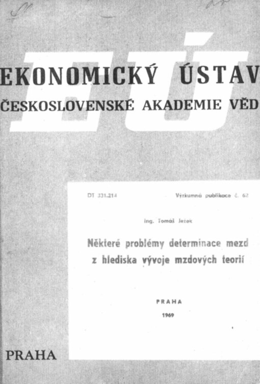 Některé problémy determinace mezd z hlediska vývoje mzdových teorií