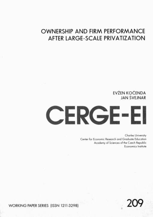 Ownership and firm performance after large-scale privatization