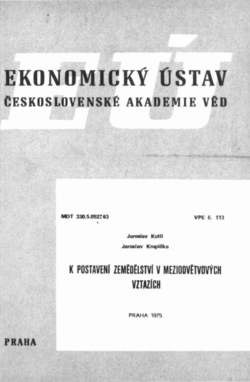 K postavení zemědělství v meziodvětvových vztazích