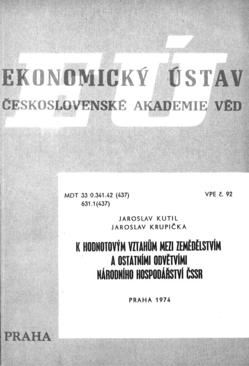 K hodnotovým vztahům mezi zemědělstvím a ostatními odvětvími národního hospodářství ČSSR