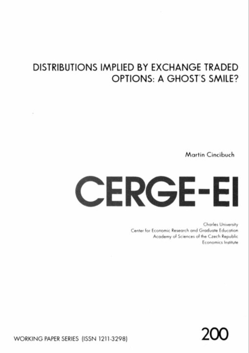 Distributions implied by exchange traded options: <<A >>ghost´s smile ?