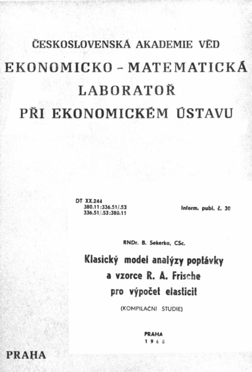 Klasický model analýzy poptávky a vzorce R.A. Frische pro výpočet elasticit :kompilační studie