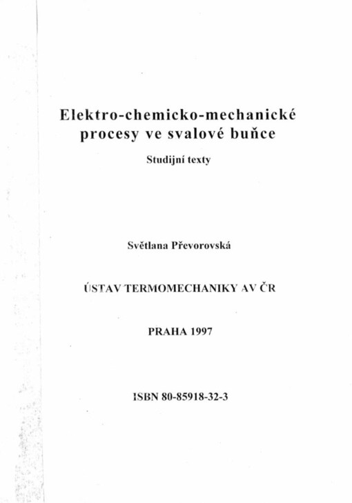 Elektro-chemicko-mechanické procesy ve svalové buňce: studijní texty