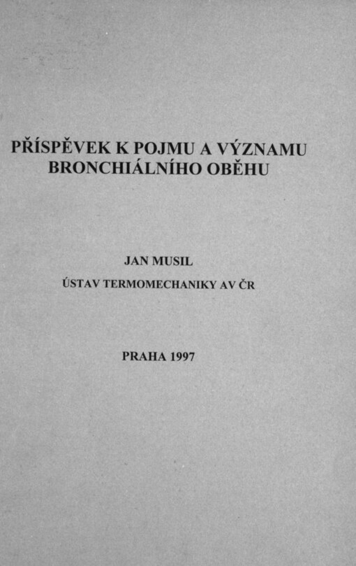 Příspěvek k pojmu a významu bronchiálního oběhu