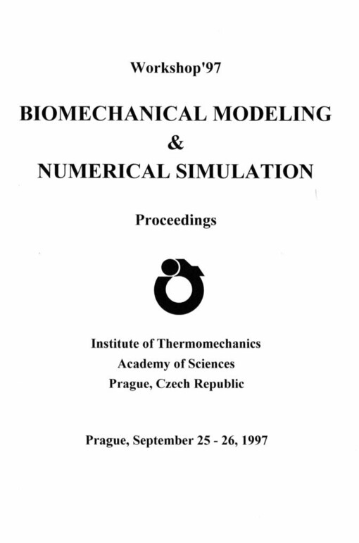 Biomechanical modeling & numerical simulation. Workshop '97: Proceedings