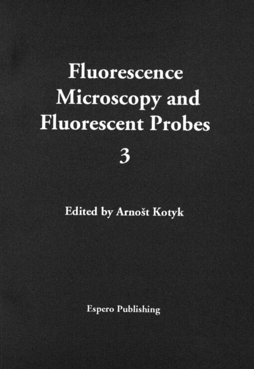 Fluorescence microscopy and fluorescent probes
