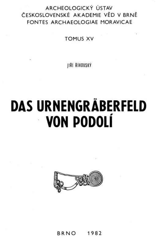 Das Urnengräberfeld von Podolí