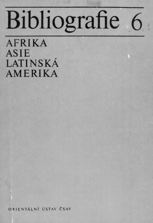 Akademik Bedřich Hrozný :(* 6. 5. 1879 - + 12. 12. 1952) : bibliografie 1902-1979