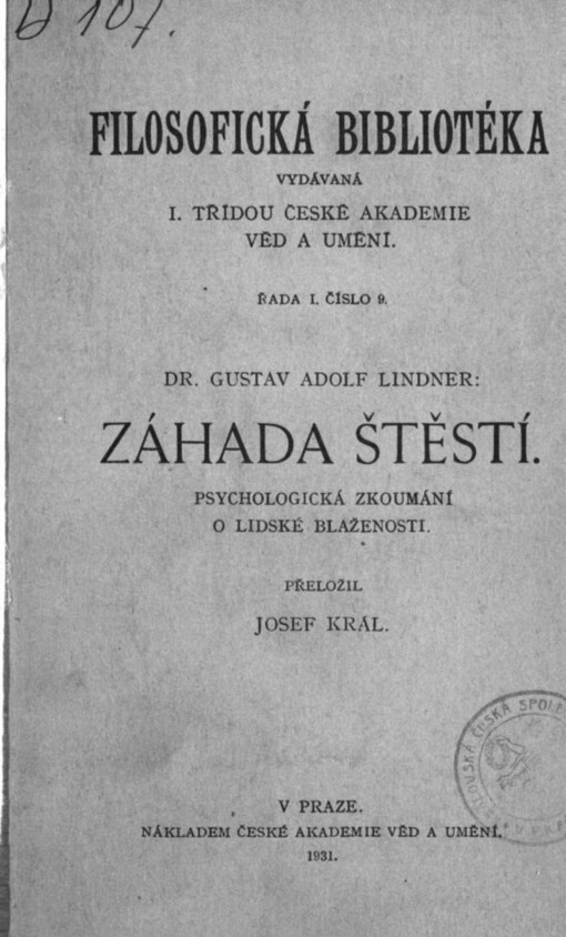 Záhada štěstí: psychologická zkoumání o lidské blaženosti