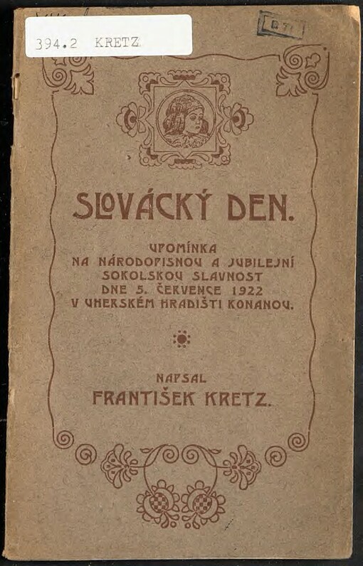 Slovácký den :upomínka na národop. a jubilejní sokol. slavnost dne 5. července 1922 v Uherském Hradišti konanou