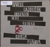 Výstava skupiny 5 & 2 :Baroš - Gajdušek - Hovadík - Nikl - Šutera - Grůza - Plánka : [Katalog výstavy], Gottwaldov, 7.-28. listopadu 1965
