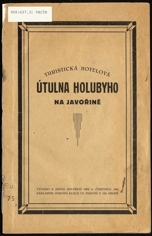 Turistická hotelová útulna Holubyho na Javořině