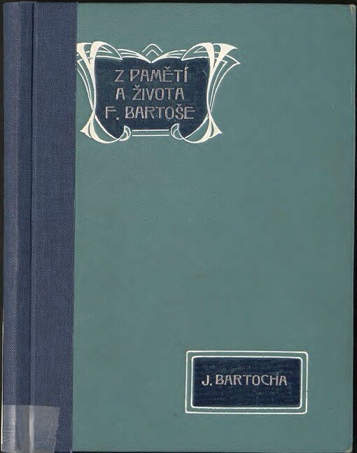 Z pamětí a života Fr. Bartoše