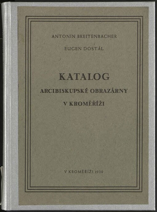 Katalog arcibiskupské obrazárny v Kroměříži