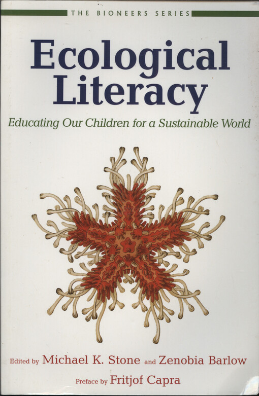 Ecological literacy : educating our children for a sustainable world