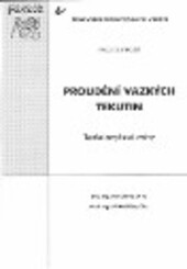 Proudění vazkých tekutin: tenké smykové vrstvy
