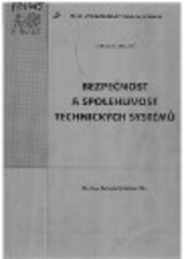 Bezpečnost a spolehlivost technických systémů