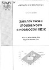 Základy teorie spolehlivosti a hodnocení rizik: základní poznatky teorie pravděpodobnosti, matematické statistiky, teorie spolehlivosti a hodnocení rizik použité v nových evropských a mezinárodních předpisech pro navrhování stavebních konstrukcí