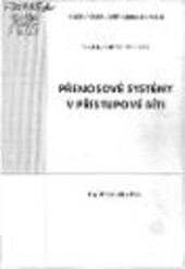 Přenosové systémy v přístupové síti 