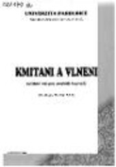 Kmitání a vlnění : učební text pro předmět Fyzika I : učební text pro předmět Fyzika I