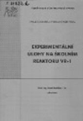 Experimentální úlohy na školním reaktoru VR-1