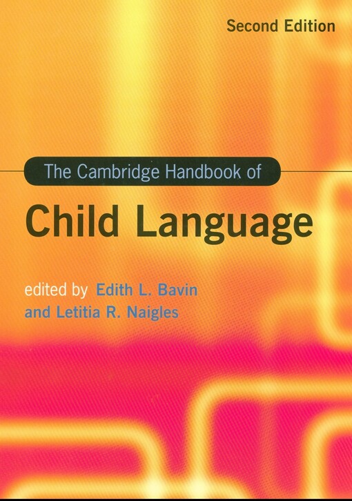 The Cambridge handbook of child language