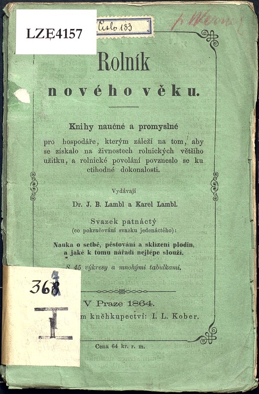 Nauka o setbě pěstování a sklízení plodin, a jaké k tomu nářadí nejlépe slouží
