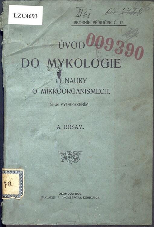 Úvod do mykologie či nauky o mikroorganismech