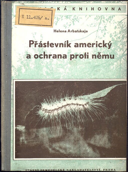 Přástevník americký a ochrana proti němu
