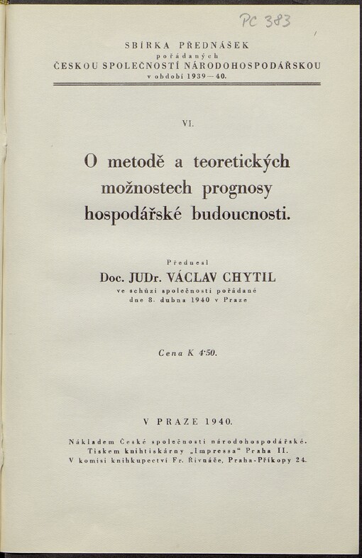 O metodě a teoretických možnostech prognosy hospodářské budoucnosti