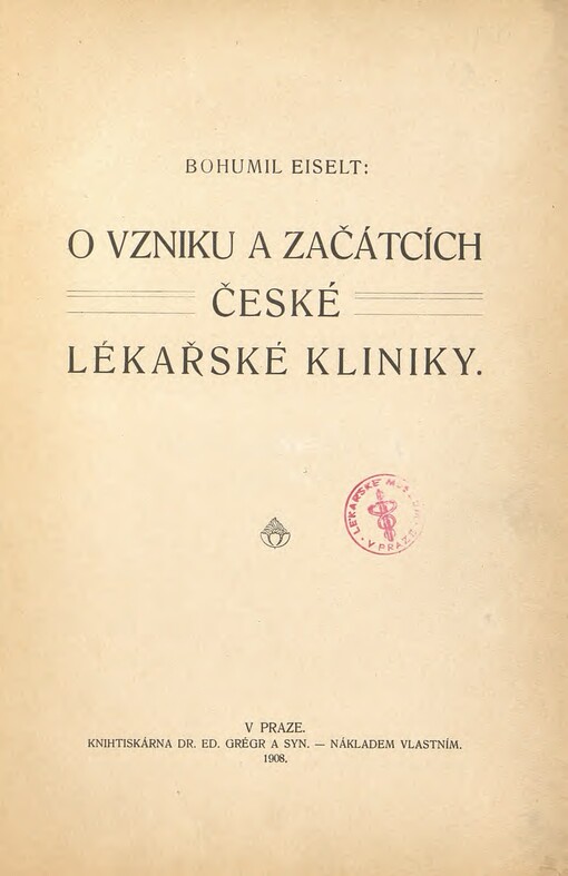 O vzniku a začátcích české lékařské kliniky 