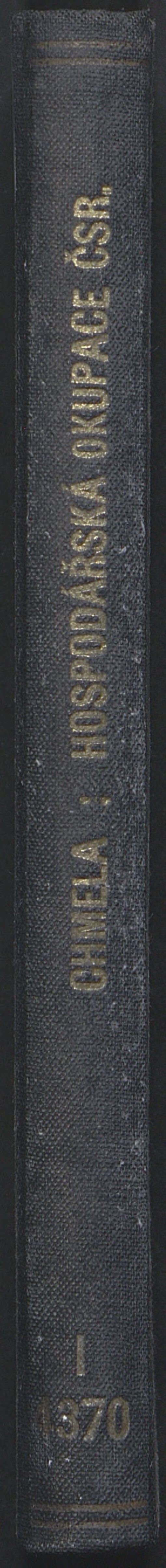 Hospodářská okupace Československa, její methody a důsledky: znalecký posudek v procesu s K.H. Frankem