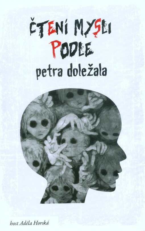 Čtení mysli podle Petra Doležala