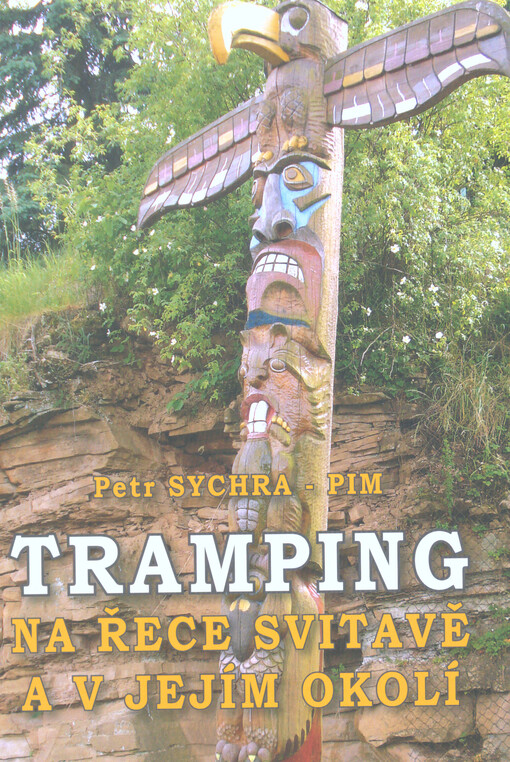 Tramping na řece Svitavě a v jejím okolí