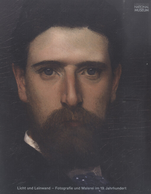 Licht und Leinwand : Malerei und Fotografie im 19. Jahrhundert : zur gleichnamigen Ausstellung im Germanischen Nationalmuseum, Nürnberg vom 10. Mai bis 9. September 2018. Herausgegeben von Leonie Beiersdorf