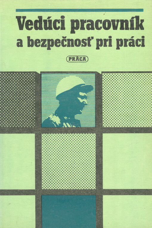 Vedúci pracovník a bezpečnosť pri práci