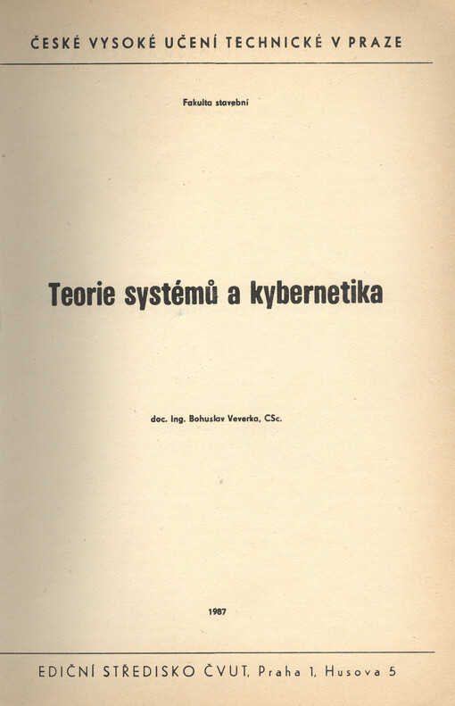 Teorie systémů a kybernetika : určeno pro stud. fak. stavební