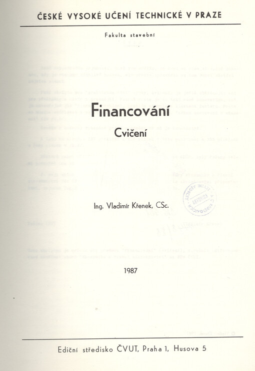 Financování :cvičení : určeno pro stud. fak. stavební