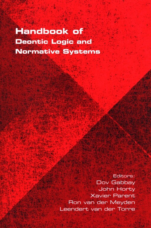 Handbook of deontic logic and normative systems