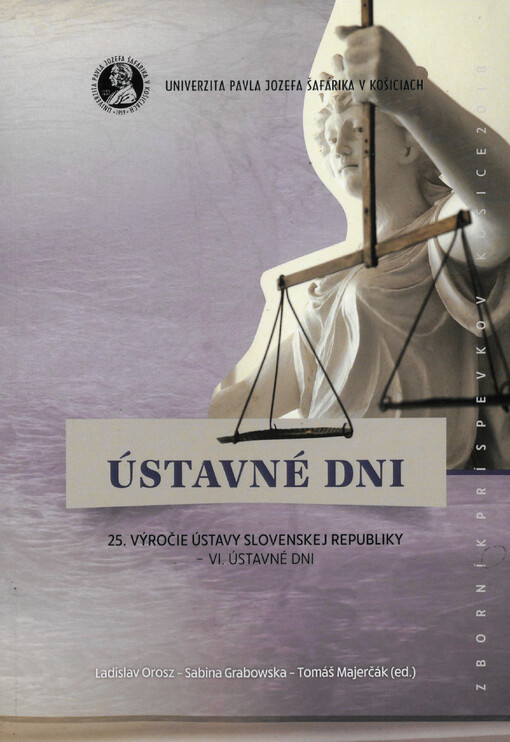 Ústavné dni : 25. výročie Ústavy Slovenskej republiky - VI. ústavné dni