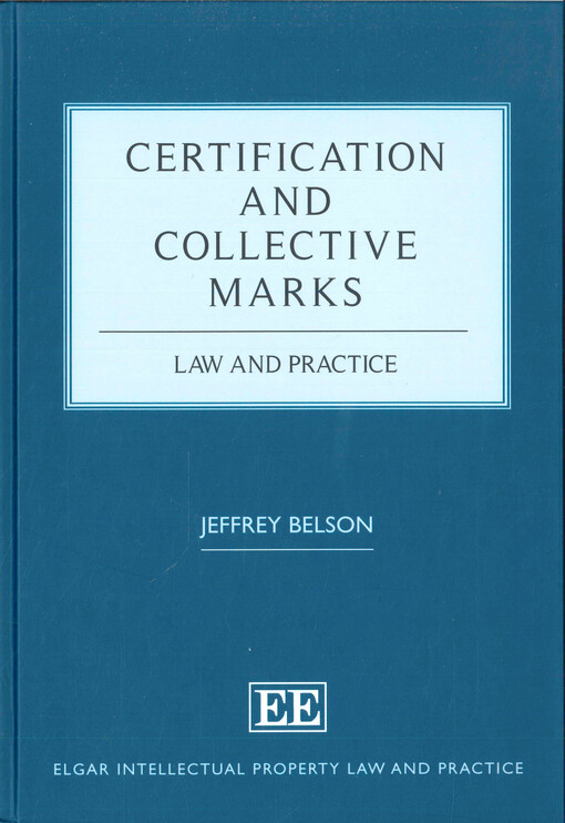 Certification and collective marks : law and practice