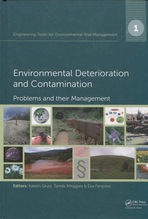 Environmental deterioration and contamination : problems and their management