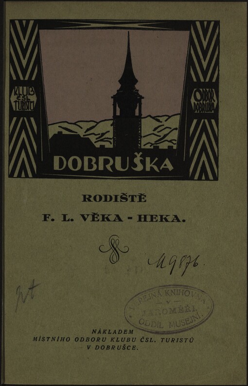 Dobruška :rodiště F.L. Věka-Heka
