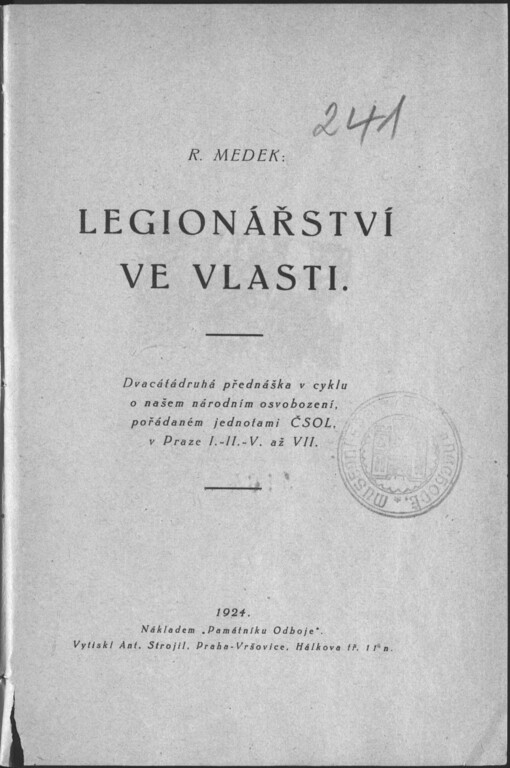 Legionářství ve vlasti :dvacátá druhá přednáška v cyklu o našem národním osvobození, pořádaném jednotami ČSOL. v Praze I.-II.-V. až VII.