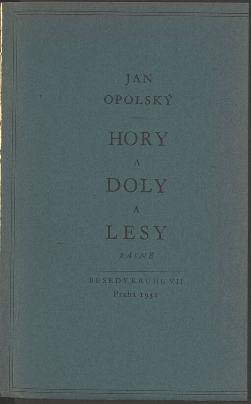 Hory a doly a lesy :básně