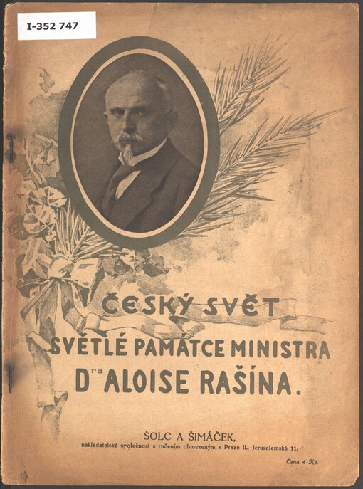 Český svět světlé památce Dra Aloise Rašína