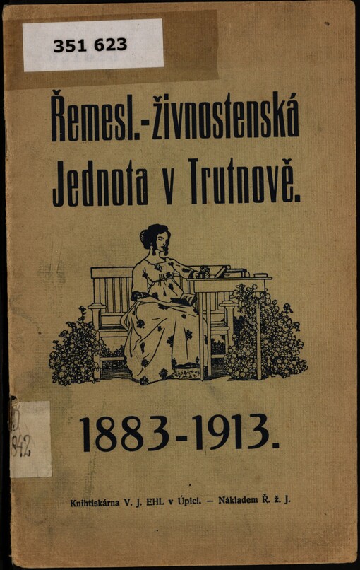 Řemesl.-živnostenská jednota v Trutnově: 1983-1913