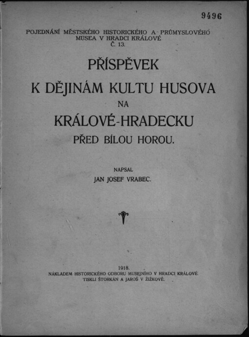 Příspěvek k dějinám kultu Husova na Králové-Hradecku před Bílou Horou