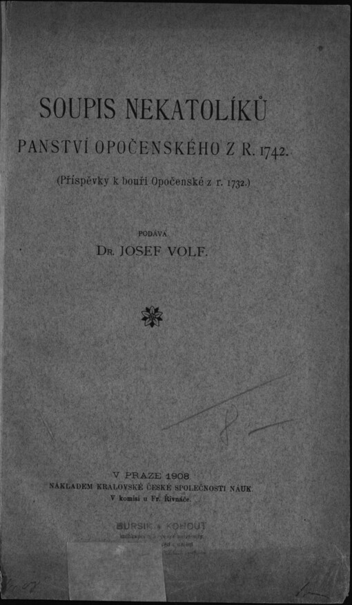 Soupis nekatolíků panství opočenského z r. 1742 :[Příspěvky k bouři Opočenské r. 1732]