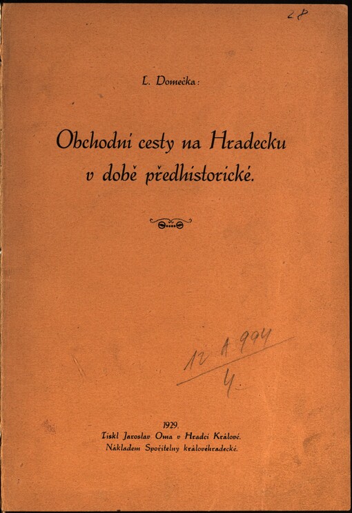 Obchodní cesty na Hradecku v době předhistorické